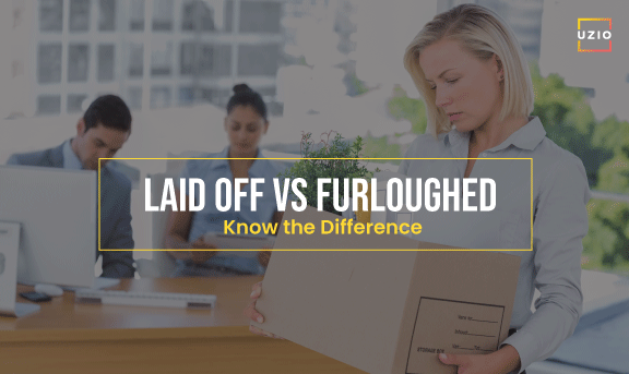Laid Off vs Furloughed: Know the Difference