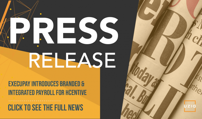 Execupay Introduces Branded & Integrated Payroll for hCentive