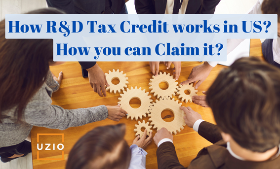 What is R&D Tax Credit and How Do I Claim it?