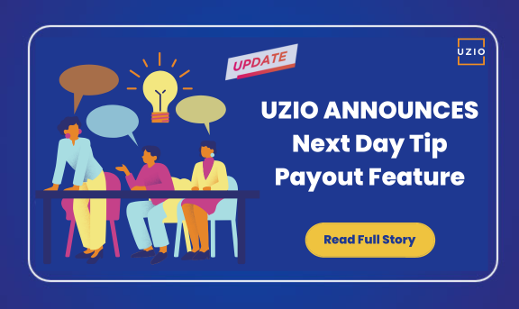UZIO Announces Next Day Tip Payout Feature for the Restaurant Industry
