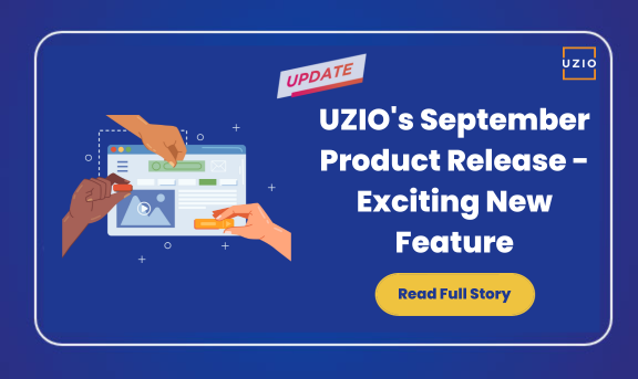 UZIO’s September Product Release – Exciting New Feature!