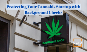 Incorporating Background Checks in Cannabis Startup Hiring: A Comprehensive Guide