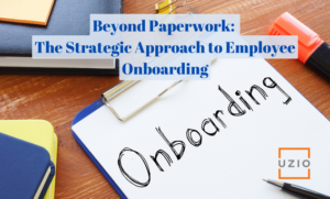 Employee Onboarding – the importance of creating the right experience
