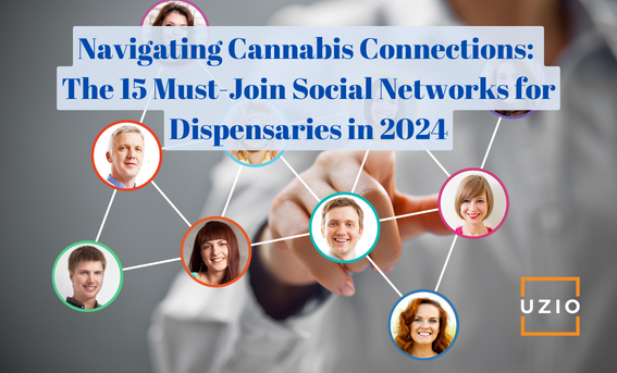15 Best Cannabis Social Networks for Dispensaries in 2024