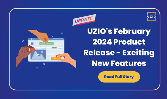 UZIO’s February 2024 Product Release – Exciting New Features!