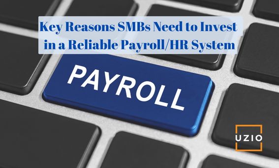 Why should selecting a great Payroll/HR system be a top priority for an SMB?